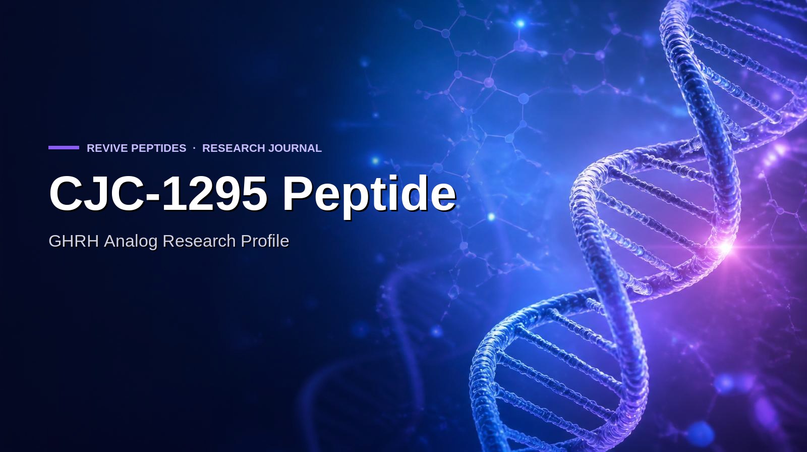 CJC-1295 Peptide: GHRH Analog Research Profile (New Zealand)