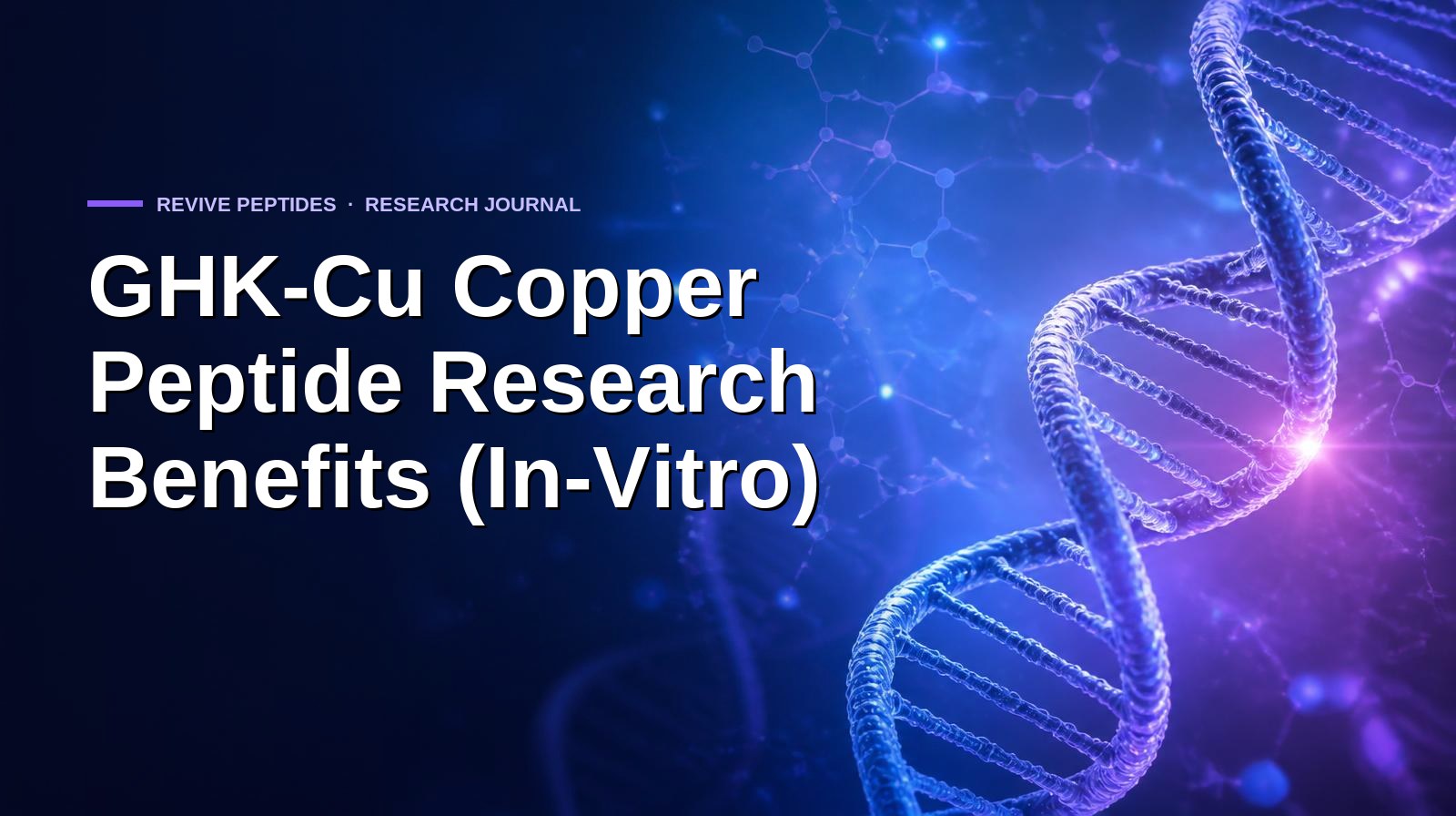 GHK-Cu Copper Peptide Research Benefits (In-Vitro)
