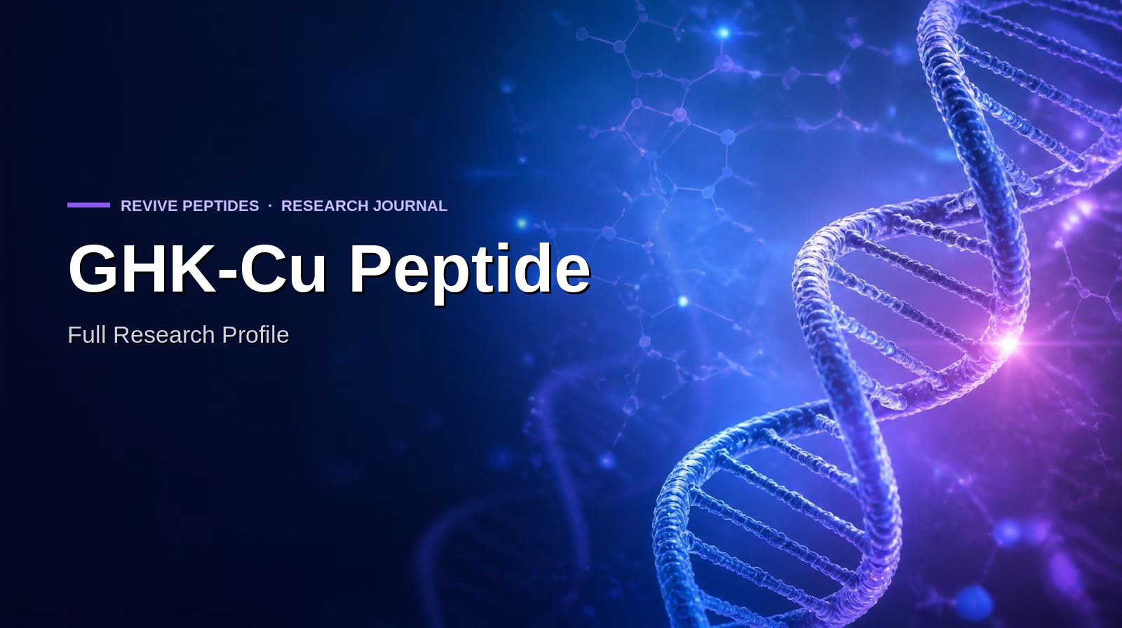 GHK-Cu Peptide: Full Research Profile (New Zealand)