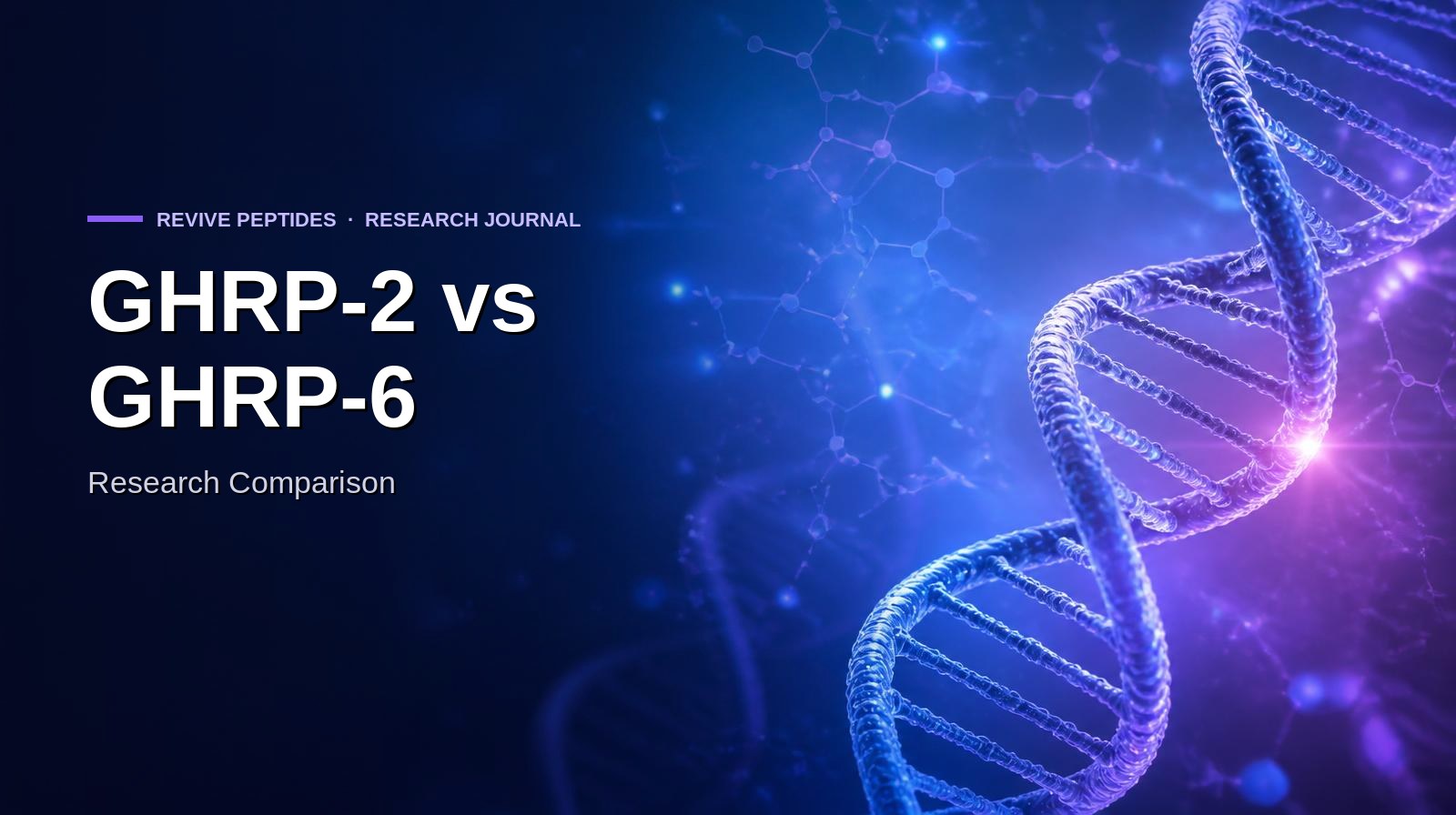 GHRP-2 vs GHRP-6: Full Research Comparison