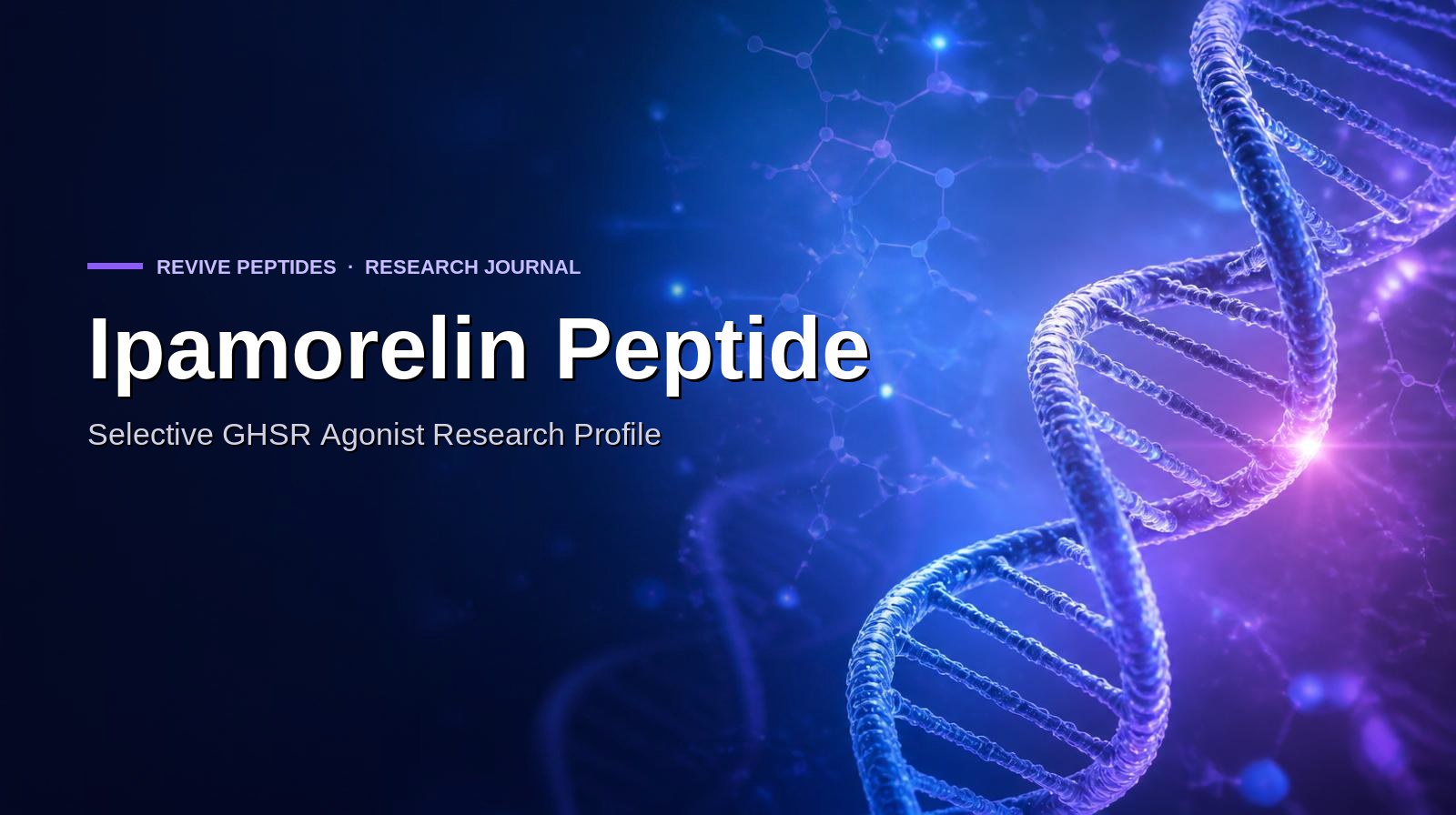 Ipamorelin Peptide: Selective GHSR Agonist Research Profile